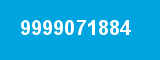 9999071884
