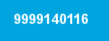 9999140116 9999140116