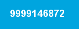 9999146872 9999146872
