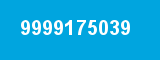 9999175039 9999175039