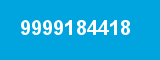 9999184418