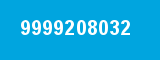 9999208032 9999208032