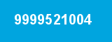 9999521004