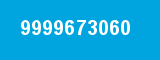 9999673060 9999673060