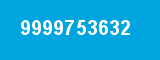 9999753632